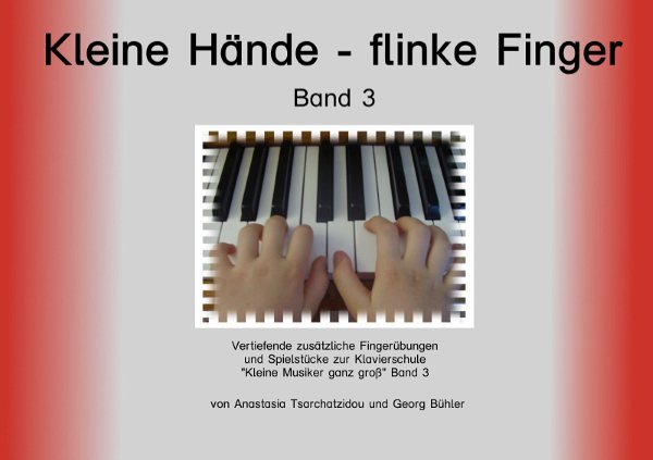 Kleine Hände - flinke Finger Band 3